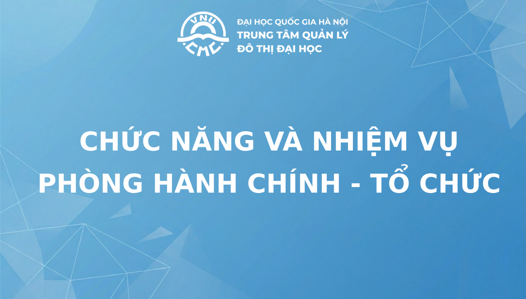 Chức năng và nhiệm vụ của Phòng Hành chính - Tổ chức
