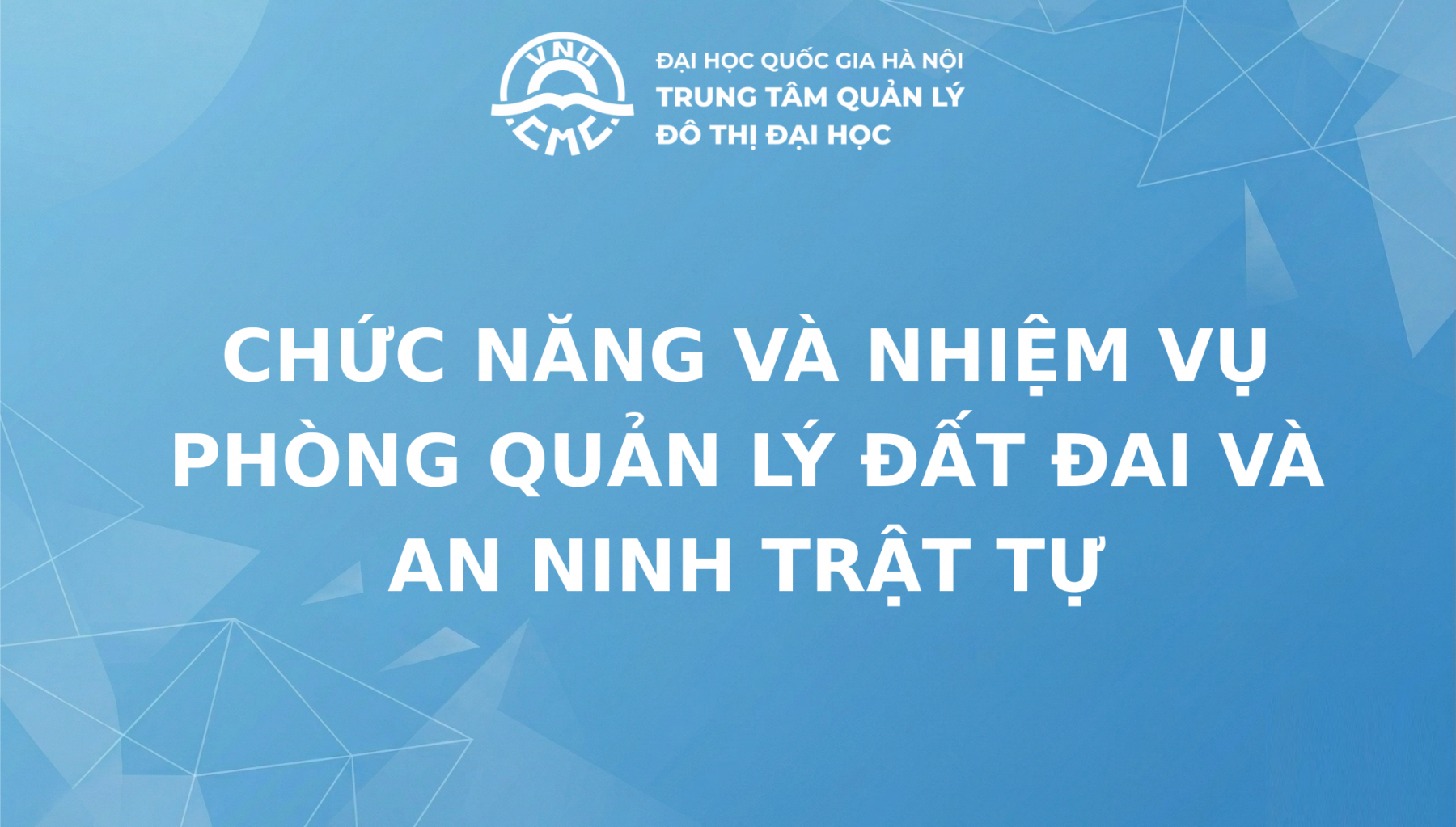 Chức năng và nhiệm vụ của Phòng QLĐĐ và ANTT