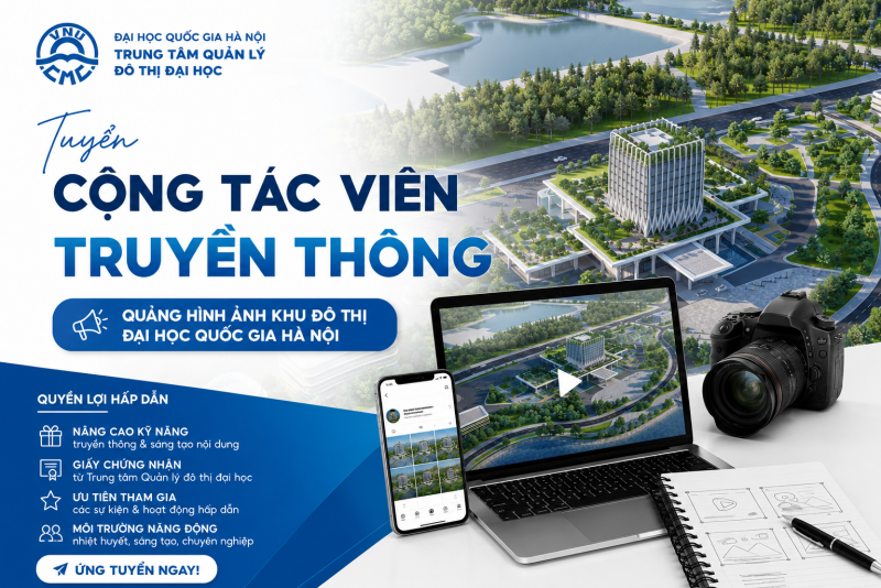 Trung tâm Quản lý đô thị đại học tuyển Cộng tác viên truyền thông Trung tâm Quản lý đô thị đại học tuyển Cộng tác viên truyền thông